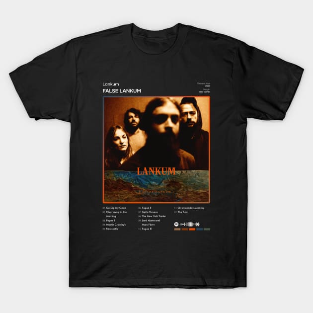 Lankum - False Lankum Tracklist Album T-Shirt by 80sRetro